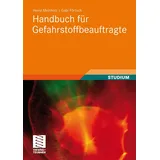 Vieweg & Teubner Handbuch für Gefahrstoffbeauftragte