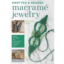 globe pequot publishing Knotted and Beaded Macrame Jewelry