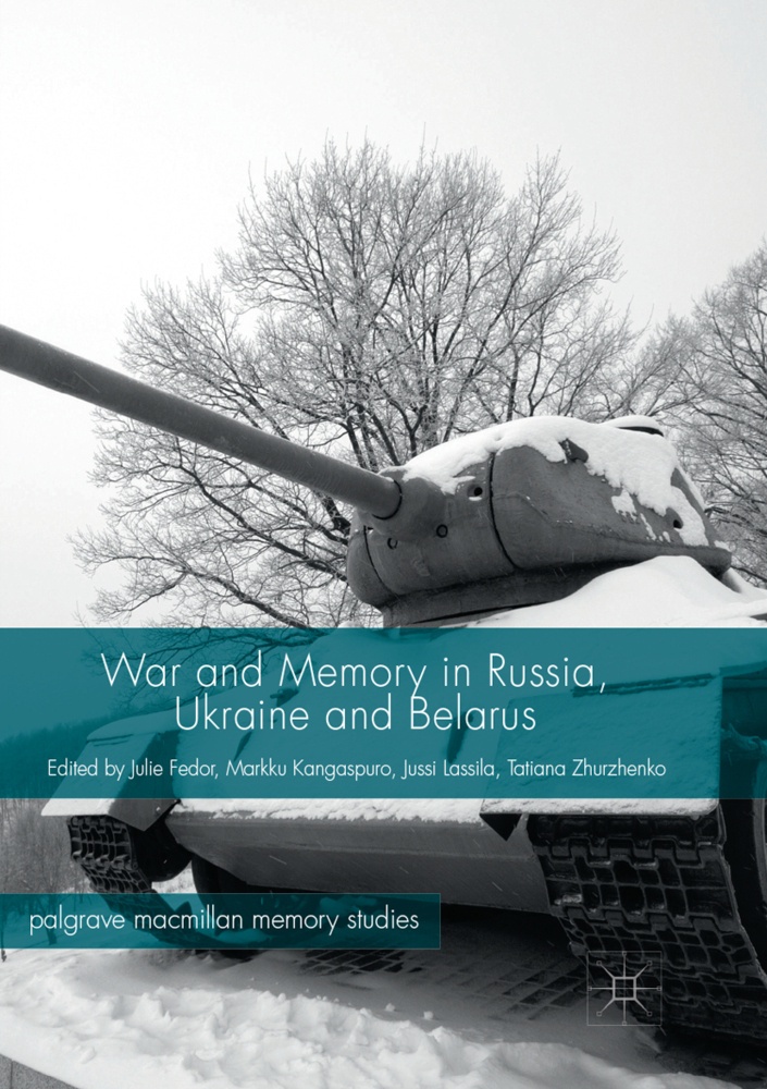 War And Memory In Russia  Ukraine And Belarus  Kartoniert (TB)