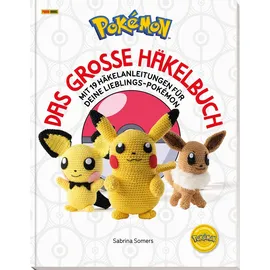 Panini Verlags GmbH Pokémon: Das große Häkelbuch