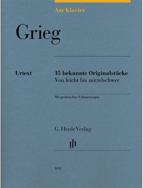 Am Klavier / Edvard Grieg - Am Klavier - 15 Bekannte Originalstücke - Edvard Grieg - Am Klavier - 15 bekannte Originalstücke  Kartoniert (TB)