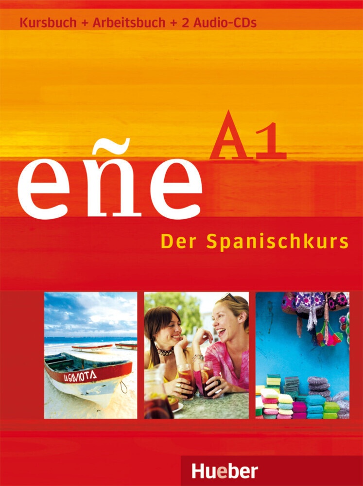 Eñe - Der Spanischkurs / Eñe A1  M. 1 Buch  M. 1 Audio-Cd - Cristóbal González Salgado  Kartoniert (TB)