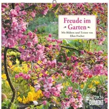 DuMont / DuMont Kalenderverlag Freude im Garten 2026 - Broschürenkalender - mit informativen und poetischen Gartentexten - Format 30 x 30 cm
