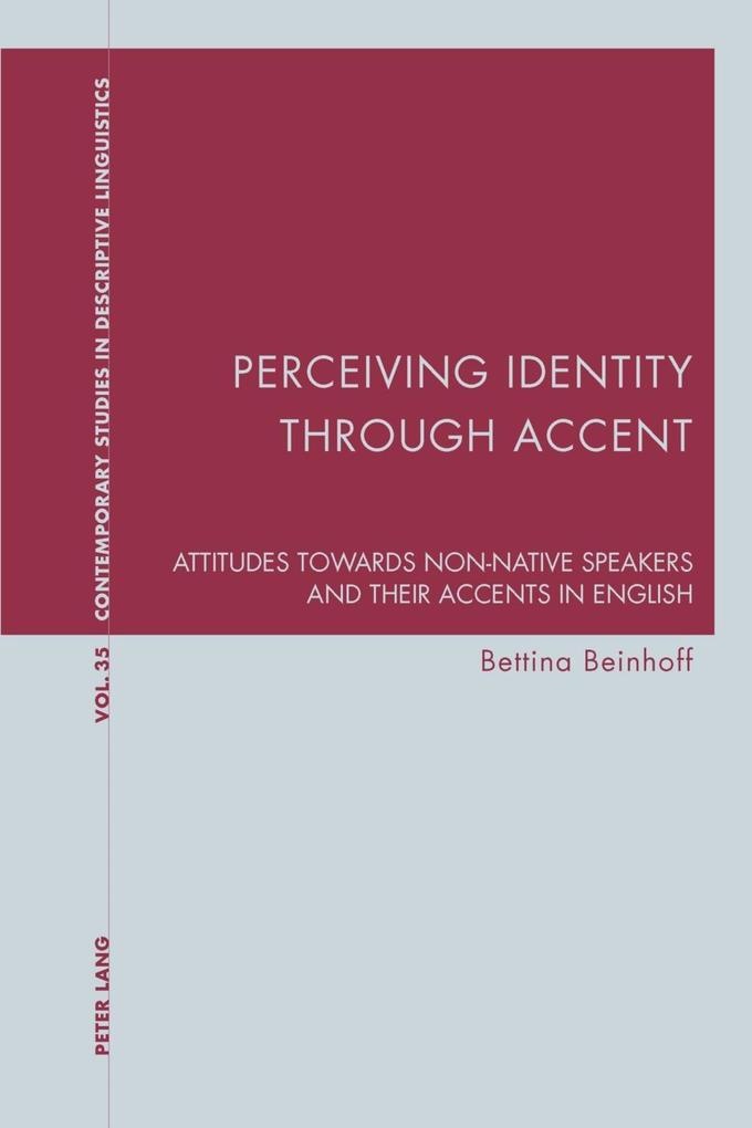 Perceiving Identity through Accent: eBook von Bettina Beinhoff