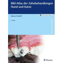 Bild-Atlas der Zahnbehandlungen Hund und Katze