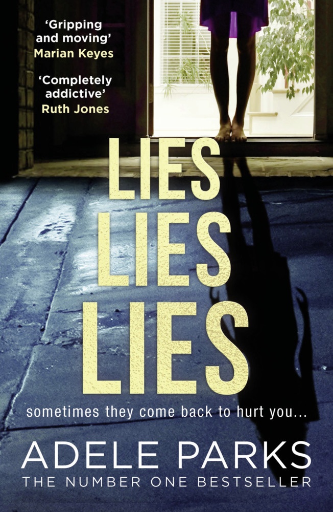 Lies Lies Lies - Adele Parks  Kartoniert (TB)
