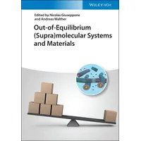 Wiley X Out-of-Equilibrium (Supra)molecular Systems and Materials