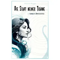 Tolino media GmbH & Co. KG Die Stadt meiner