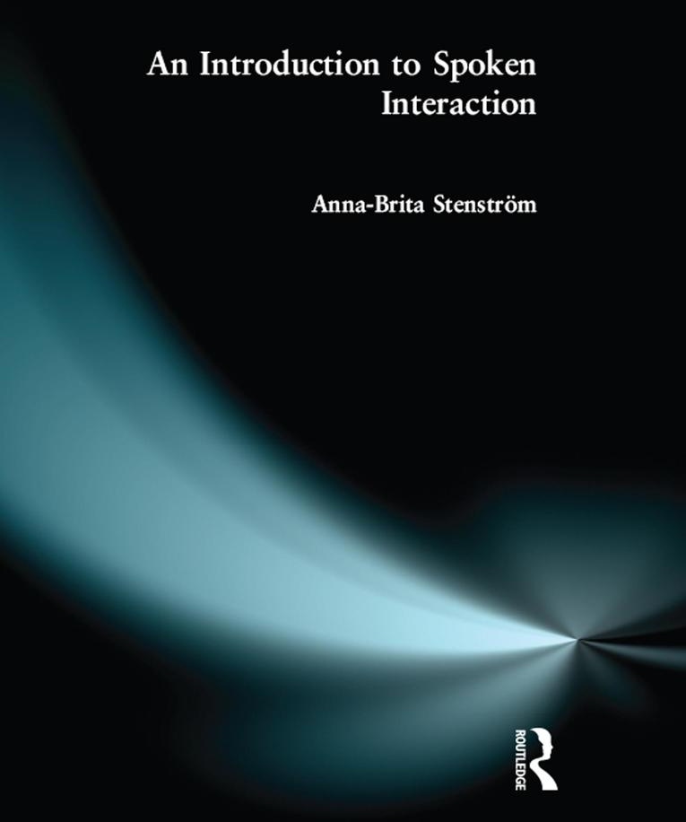 Introduction to Spoken Interaction An: eBook von Anna-Brita Stenstrom