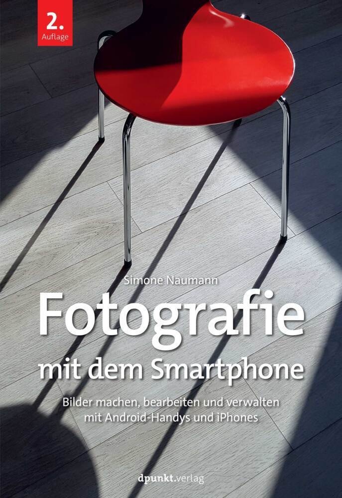 Fotografie Mit Dem Smartphone - Simone Naumann  Kartoniert (TB)