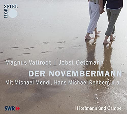 Der Novembermann: Hörspiel [Audio CD] [2008] Vattrodt, Markus; Mendl, Michael; Rehberg, Hans M (Neu differenzbesteuert)