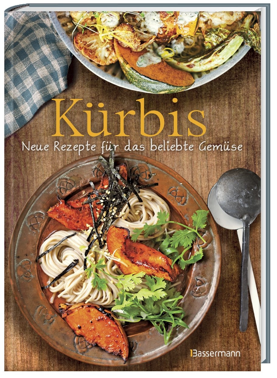 Kürbis - Neue Rezepte Für Das Beliebte Gemüse  Gebunden
