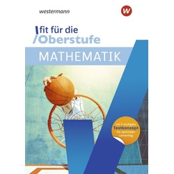 Fit für die Oberstufe. Mathematik