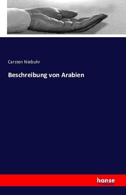 Beschreibung Von Arabien - Carsten Niebuhr  Kartoniert (TB)