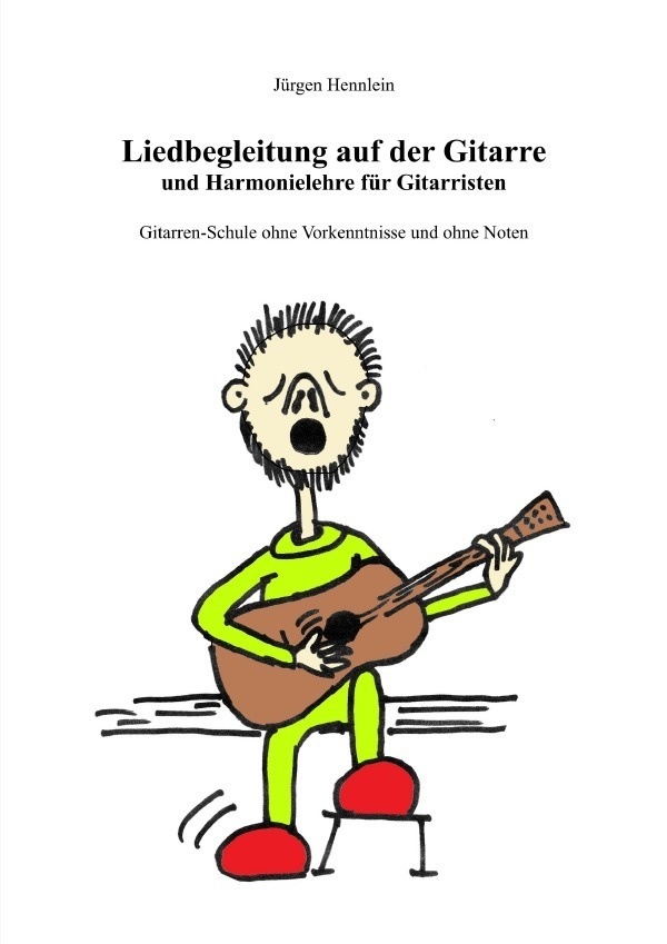 Liedbegleitung Auf Der Gitarre Und Harmonielehre Für Gitarristen - Jürgen Hennlein  Kartoniert (TB)