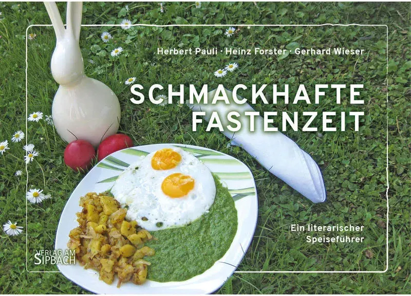 Schmackhafte Fastenzeit - Herbert Pauli  Heinz Forster  Gebunden