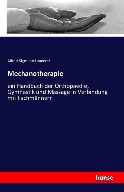 Mechanotherapie - Albert Sigmund Landerer  Kartoniert (TB)