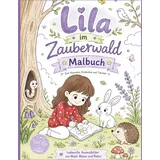 Independently published Lila im Zauberwald - Das Malbuch: Liebevolle Waldmotive zum Ausmalen, Entdecken und Träumen (Die kleinen Hüter der Erde)