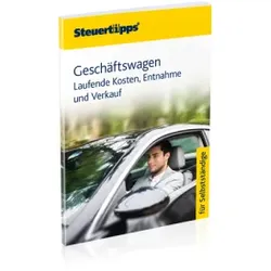 Geschäftswagen - Laufende Kosten, Entnahme und Verkauf