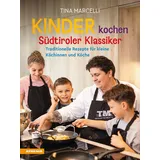 Athesia Tappeiner Verlag Kinder kochen Südtiroler Klassiker