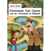 Tolino media Kommissar Carl Clever und der Vermisste im Wildpark