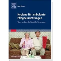 Urban & Fischer in Elsevier Hygiene für ambulante Pflegeeinrichtungen: