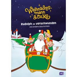 Cbj Weihnachtsmann & Co. KG - Rudolph ist verschwunden und andere Geschichten