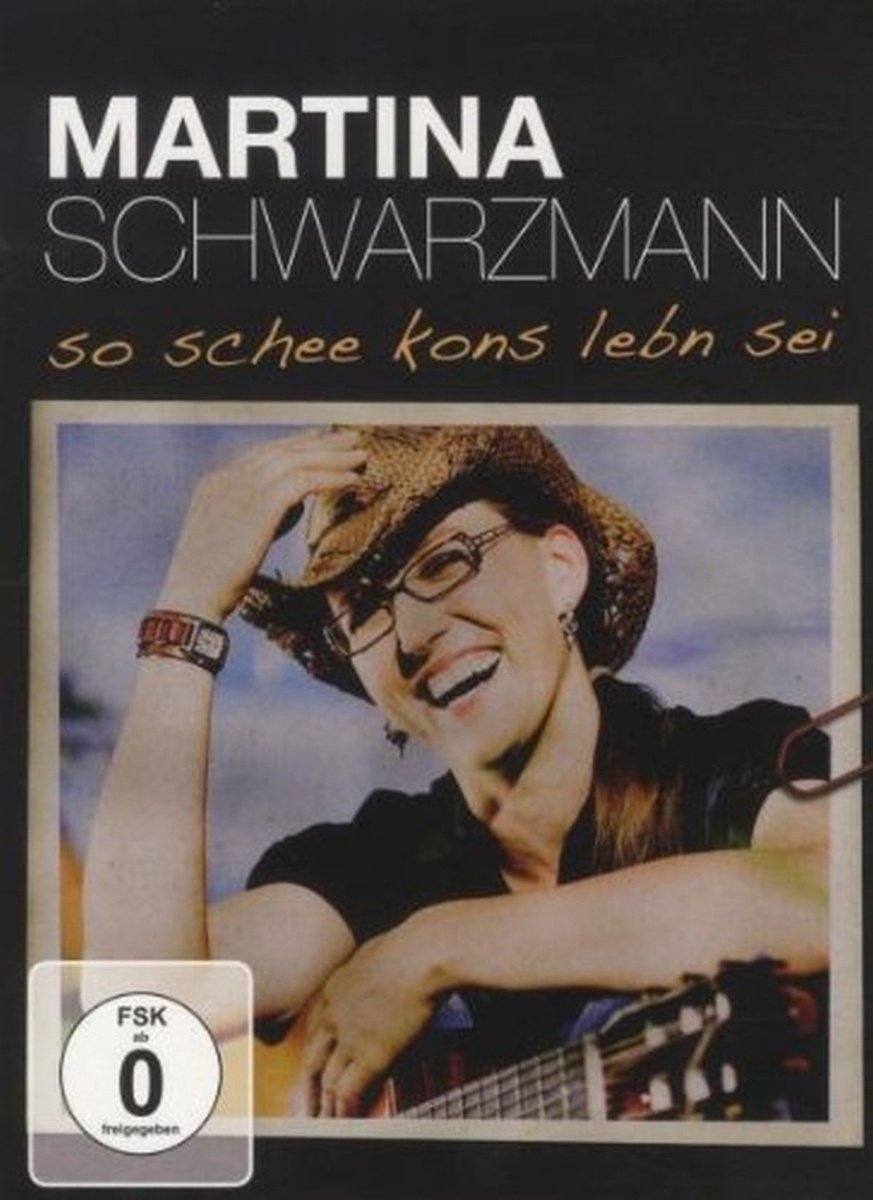 Martina Schwarzmann - So schee kons Lebn sei - Martina Schwarzmann. (DVD)
