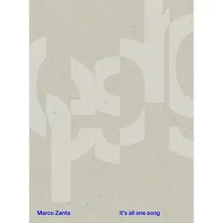 Marco Zanta | It's All One Song - Marco Zanta  Gebunden