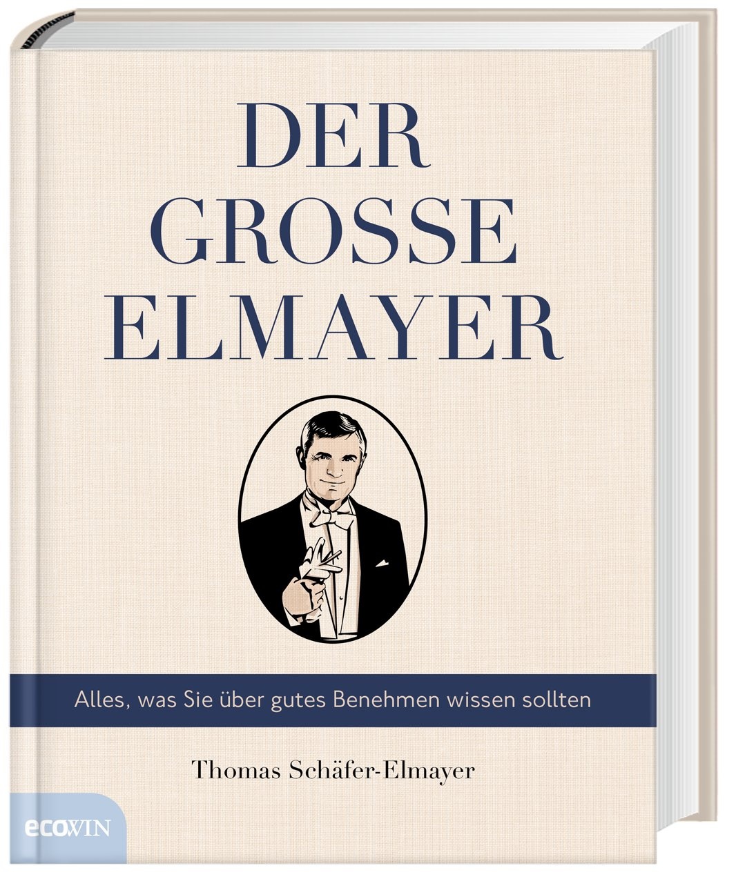 Der Große Elmayer - Thomas Schäfer-Elmayer  Leinen
