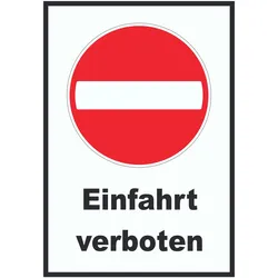 Einfahrt verboten Schild Einbahnstrasse A0 (841x1189mm)