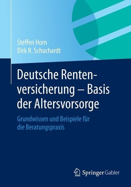 Deutsche Rentenversicherung - Basis der Altersvorsorge