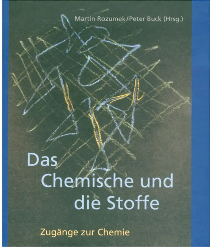 Das Chemische Und Die Stoffe  Kartoniert (TB)