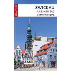 Zwickau an einem Tag