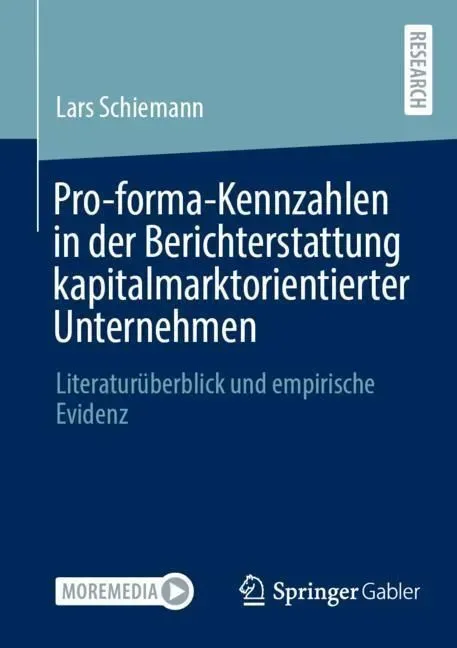 Pro-Forma-Kennzahlen In Der Berichterstattung Kapitalmarktorientierter Unternehmen - Lars Schiemann  Kartoniert (TB)
