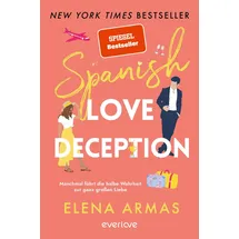 everlove Spanish Love Deception – Manchmal führt die halbe Wahrheit zur ganz großen Liebe