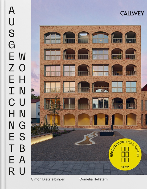 Ausgezeichneter Wohnungsbau 2022 - Cornelia Hellstern, Gebunden