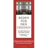 Hirzel S. Verlag Reden für den Frieden: Von Albert Schweitzer bis Margaret Atwood. Friedenspreis des Deutschen Buchhandels. Mit einem Text von Serhij Zhadan.