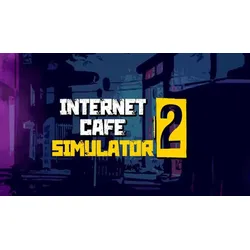 Internet Cafe Simulator 2