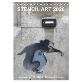 Calvendo STENCIL ART 2026 - Schablonen Graffiti an Häuserfassaden / Planer (Tischkalender 2026 DIN A5 hoch), CALVENDO Monatskalender