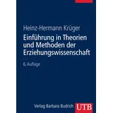 UTB Einführung in Theorien und Methoden der Erziehungswissenschaft