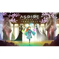 Aspire: Ina's Tale