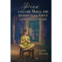 Epubli Pina und die Maus, die besser eine Ziege