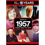 tdm publishing My First 18 Years - Born in 1957: From 1957 to 1974 (My First 18 Years Series)