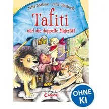 Loewe Tafiti und die doppelte Majestät (Band 9)