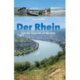 Mercator-Verlag Der Rhein - von den Alpen bis zur Nordsee