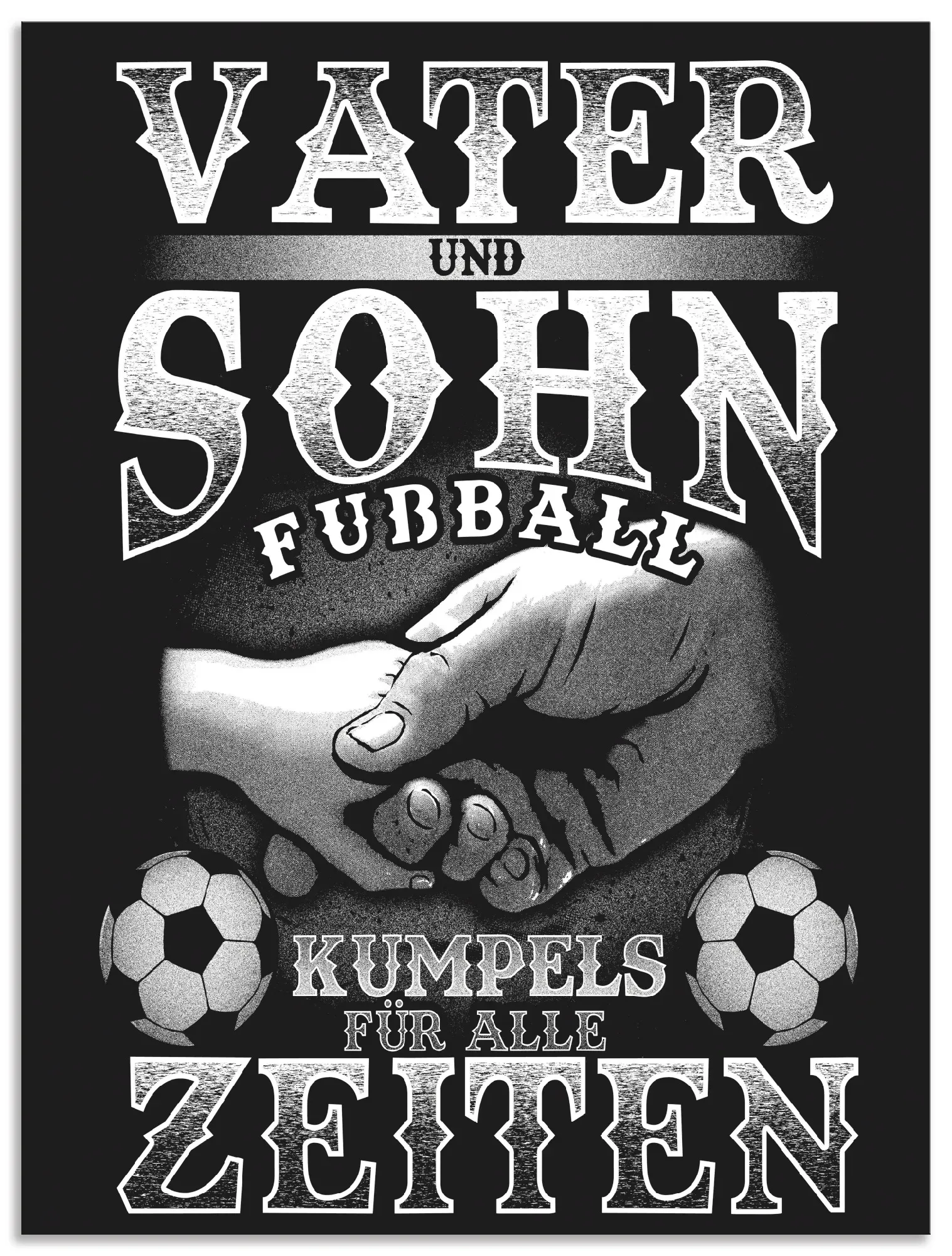 Artland Wandbild »Vater und Sohn Fußball Kumpels«, Sprüche & Texte, (1 St.), als Alubild, Outdoorbild, Poster in verschied. Größen Artland schwarz