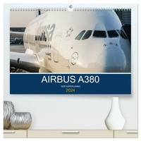 Calvendo Airbus A380 Superjumbo 2024 (CALVENDO Premium Wandkalender 2024)