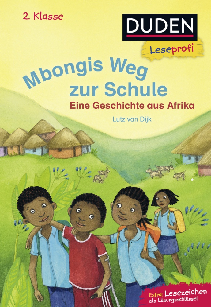 Duden Leseprofi - Mbongis Weg Zur Schule. Eine Geschichte Aus Afrika  2. Klasse - Lutz van Dijk  Gebunden