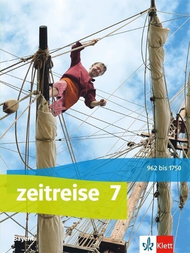 Zeitreise. Ausgabe Für Bayern Realschule Ab 2017 / Zeitreise 7. Ausgabe Bayern Realschule  Gebunden